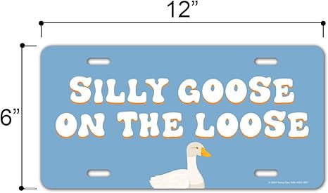 Honey Dew Gifts, Silly Goose on The Loose, Funny License Plate, Decorative License Plate